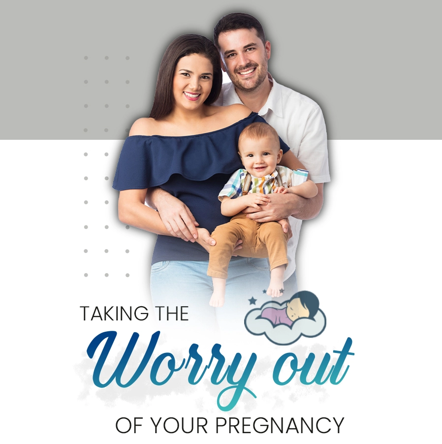 worry out of your pregnancy